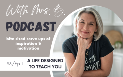 S3/Episode 1: A Life Designed To Teach You