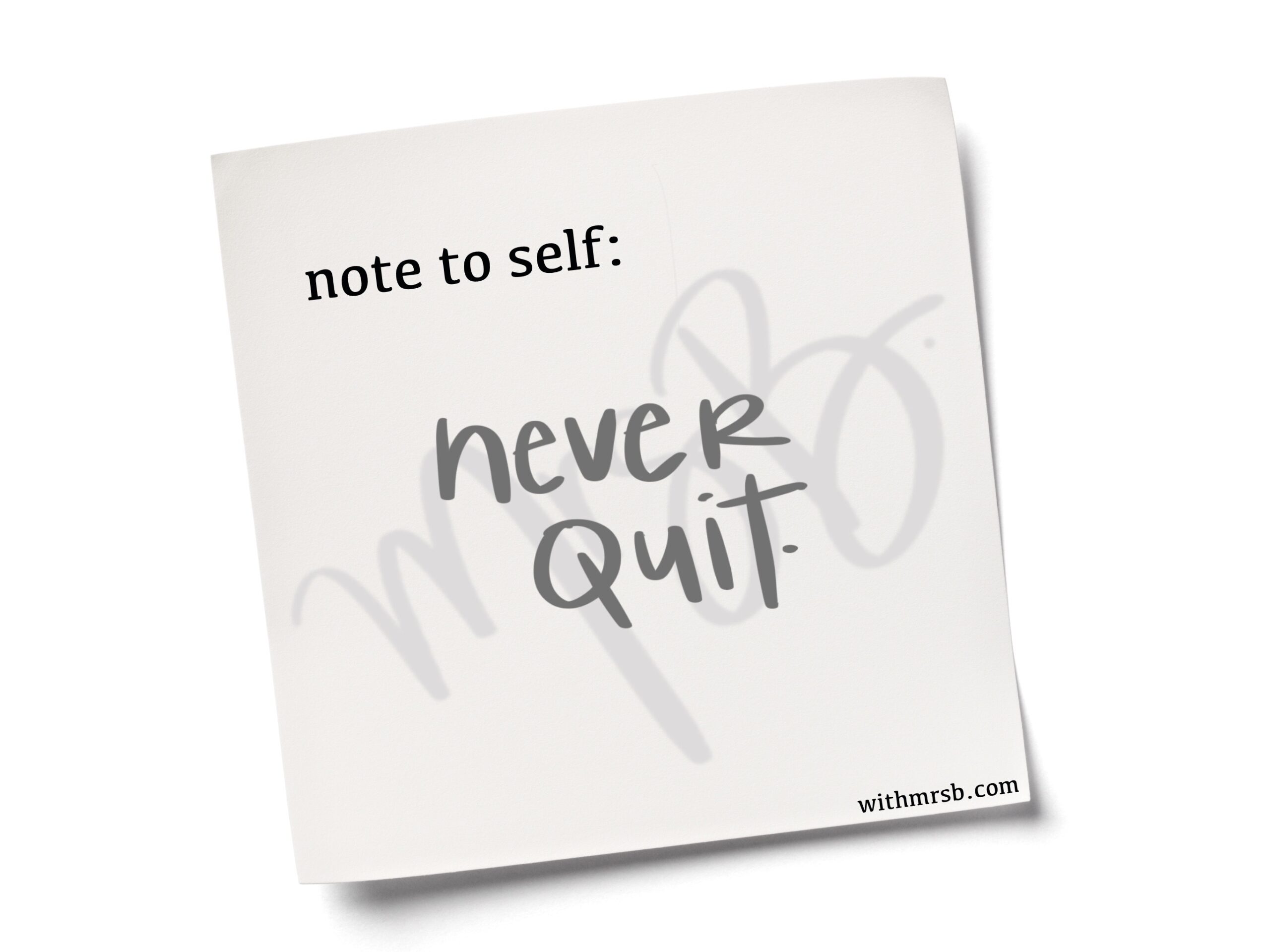 Never Quit